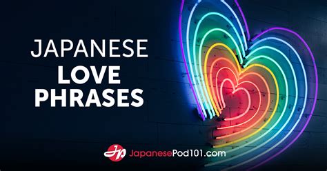 Express Your Love in Japanese: Flirting, Romance, and More